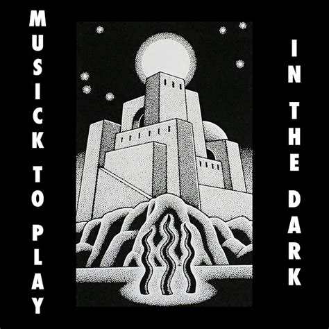 Musick To Play In The Dark – 17/02/2026