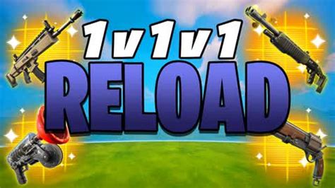 1v1v1 RELOAD RELOAD 8512-2047-8083 by alleliebeneddi - Fortnite ...
