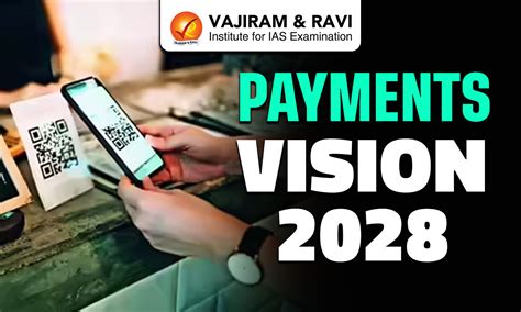 Payments Vision 2028, Objectives, Major Initiatives, Significance