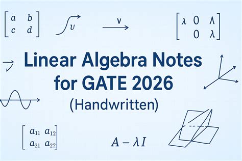Linear Algebra Notes for GATE 2026 (Handwritten)