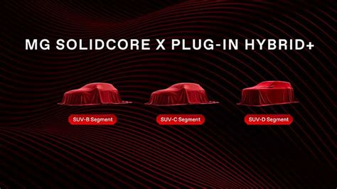 MG Unveils Next-Generation Plug-in Hybrid+, SolidCore Battery and ...