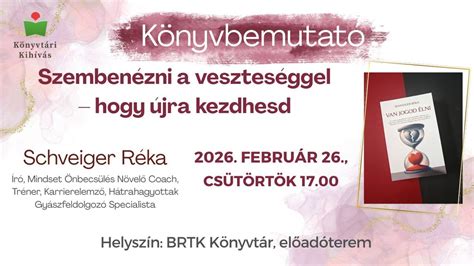 SCHVEIGER RÉKA: VAN JOGOD ÉLNI – Könyvbemutató, BRTK Könyvtár, Siófok ...
