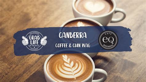 Canberra- Coffee & Chin Wag, 70 Kent St, Deakin ACT 2600, Australia ...
