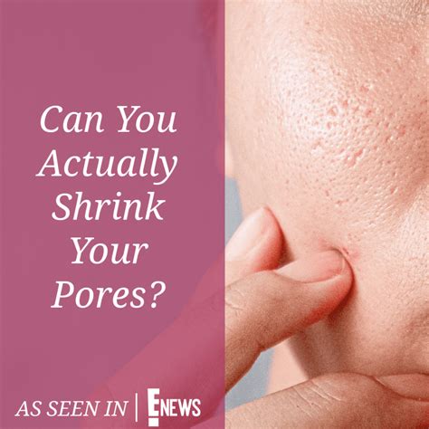 Can You Actually Shrink Your Pores? | As Seen in E! News - Mona Dermatology