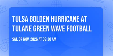 Tulsa Golden Hurricane at Tulane Green Wave Football, Yulman Stadium ...