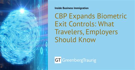 CBP Expands Biometric Exit Controls: What Travelers, Employers Should ...