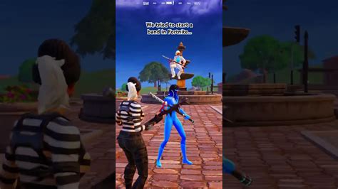 We tried to start a band #fortnite