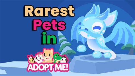 10 Rarest pets in Adopt Me! ranked