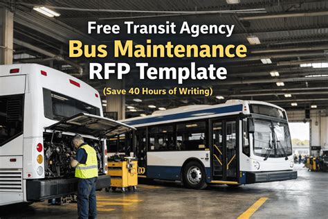 Free Transit Agency Bus Maintenance RFP Template (Save 40 Hours of Writing)