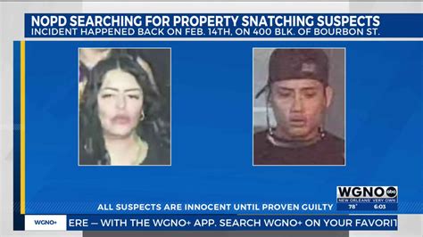 NOPD searches for suspects connected to alleged gold chain snatching in ...