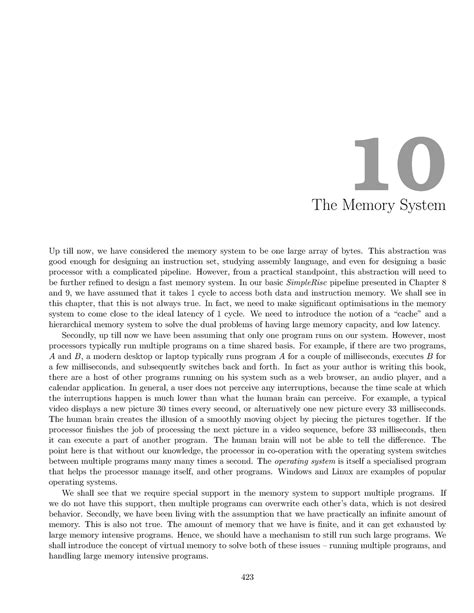 Chapter-10 - 10 The Memory System Up till now, we have considered the ...