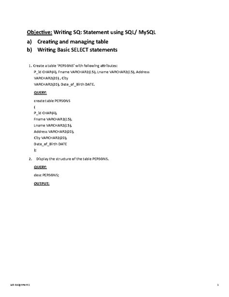 Lab Assignment 1 - QUERY: create table PERSONS ( P_id CHAR(4), Fname ...