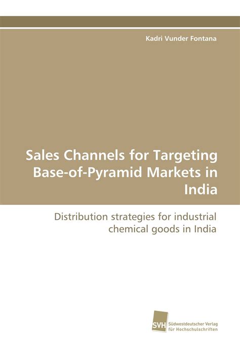 Buy Sales Channels for Targeting Base-of-Pyramid Markets in India ...