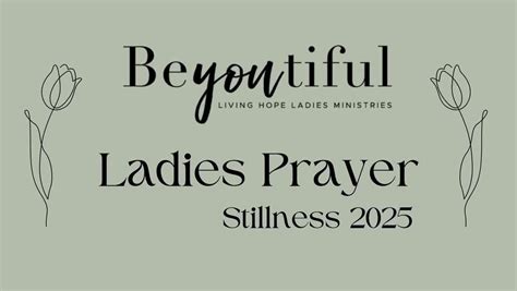 Ladies Prayer ~ BeYOUtiful Living Hope Ladies, 626 Celeste Rd, Saraland ...