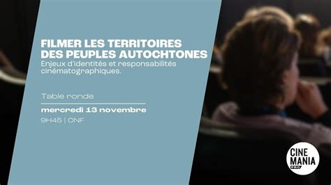 Table ronde: Filmer les territoires des peuples autochtones ...