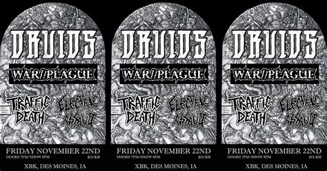 Druids | Traffic Death | Electric Assault | War // Plague, 1159 24th ...