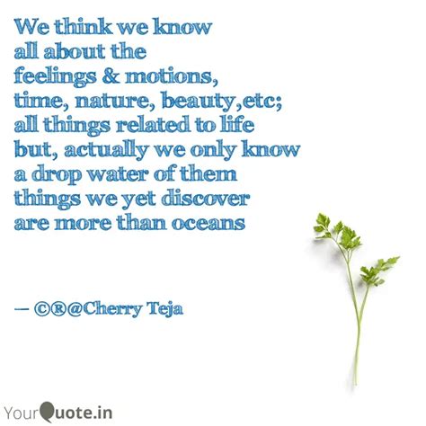 We think we know all abo... | Quotes & Writings by Charan Teja C ...