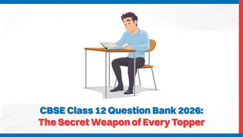 CBSE Class 12 Question Bank 2026: The Secret Weapon of Every Topper ...