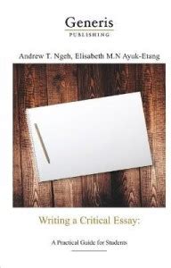 Writing a critical essay: Buy Writing a critical essay by Ayuk-Etang ...