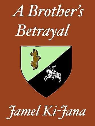 A Brother's Betrayal eBook : Massie, Jamel: Amazon.in: Books