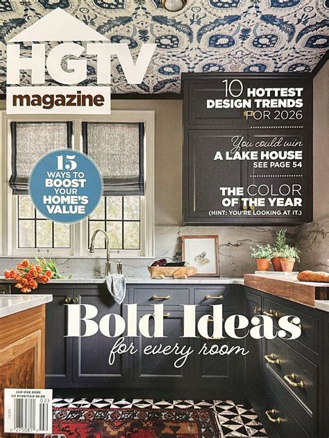 Hgtv Magazine January February 2026 Hottest Design Trends For 2026 ...