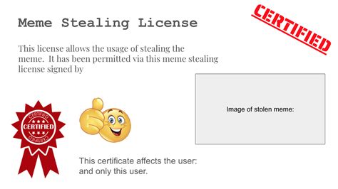 Meme stealing license Blank Template - Imgflip