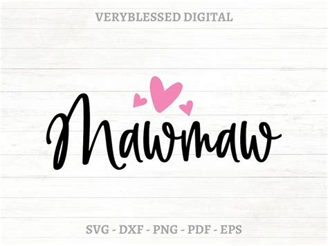 Buy Mawmaw SVG, Pdf, Eps, Dxf, Png for Cricut, Silhouette, Commercial ...