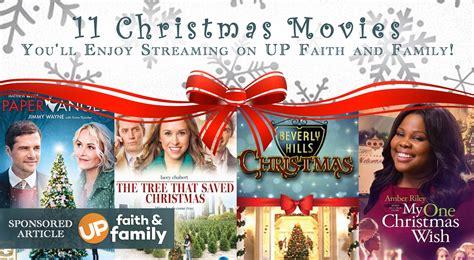 11 Christmas Movies You'll Enjoy Streaming on Up Faith and Family!