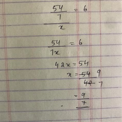 by what number should 54/7 be divided to get 6... Answer is 13/14 ...