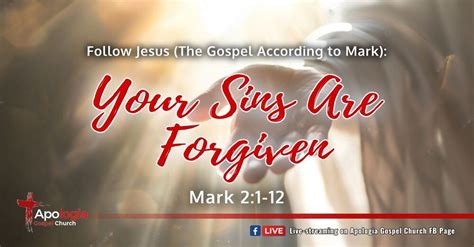 Follow Jesus: Your Sins Are Forgiven (Mark 2:1-12), Cebu Northwinds ...