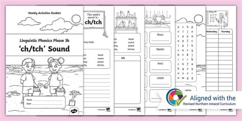 NI Linguistic Phonics Phase 3b ‘ch/tch’ Activities Booklet
