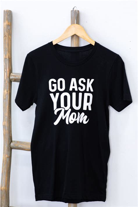 Black Go Ask Your Mom Graphic Tee · Filly Flair