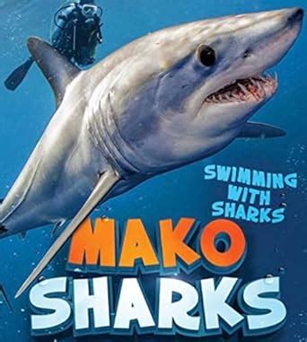 Mako Sharks: Recommended for classic children s picture books eBook ...