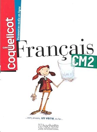 Amazon.in: Buy Coquelicot français CM2 eleve Book Online at Low Prices ...