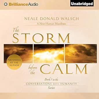 The Storm Before the Calm: Conversations with Humanity, Book 1 (Audio ...