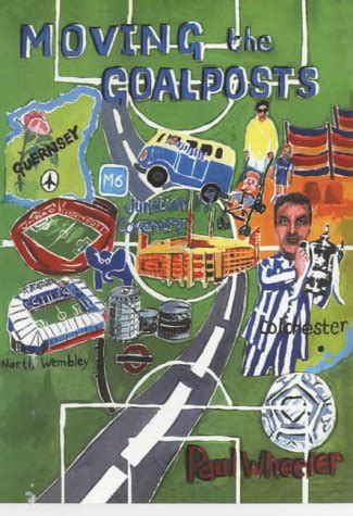 Buy Moving the Goalposts: A Tale of Three Cities, One Town and Coventry ...