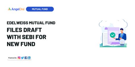 Edelweiss Mutual fund files Draft For Edelweiss BSE Capital Markets ...