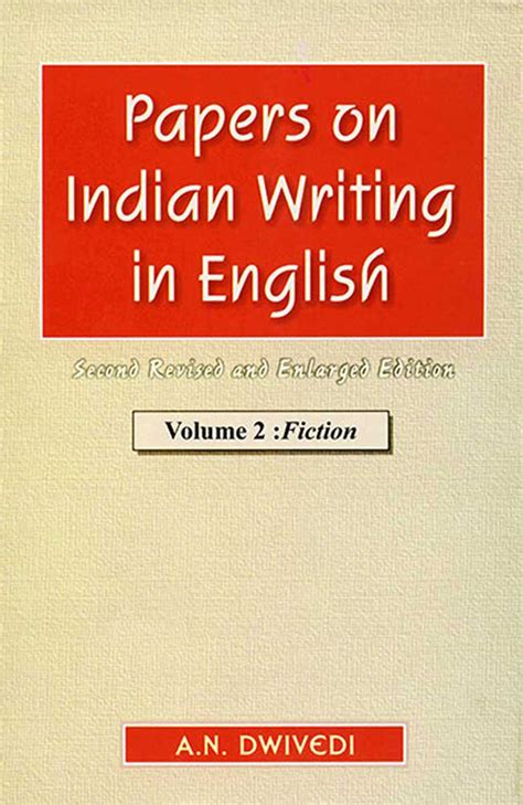 Papers on Indian Writing in English by A.N. Dwivedi — Atlantic ...