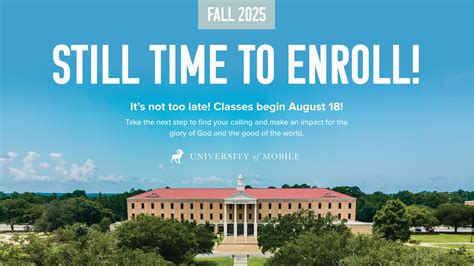 There’s Still Time to Enroll at University of Mobile for Fall 2025 ...