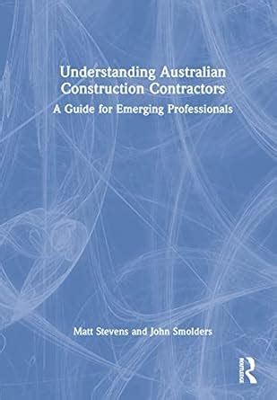 Understanding Australian Construction Contractors: A Guide for Emerging ...
