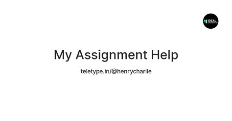 My Assignment Help — Teletype