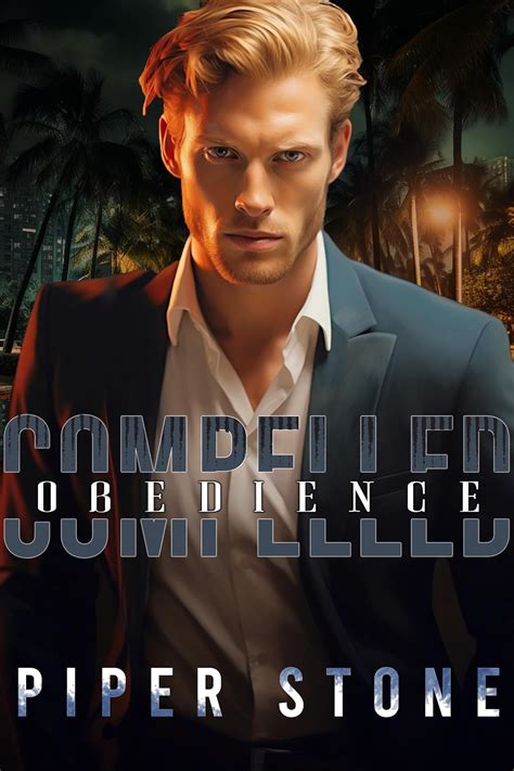 Compelled Obedience: A Dark Mafia Billionaire Romance (Carnal Sins Book ...