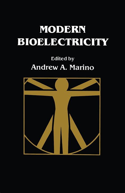 Modern Bioelectricity : Marino, Andrew A.: Amazon.in: Books