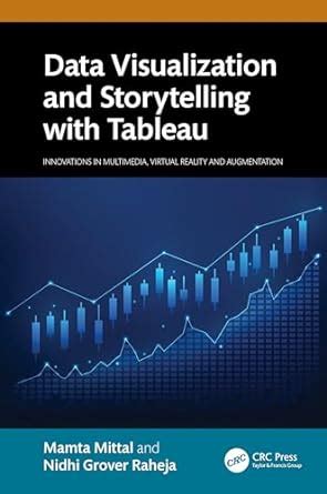 Data Visualization and Storytelling with Tableau (Innovations in ...