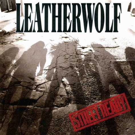 Leatherwolf レザーウルフ Street Ready ストリート・レディ 89年 ヘヴィメタル | コレクターズCD・DVD・輸入盤 ...