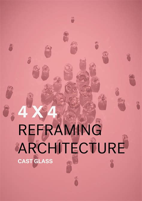 Reframing Architecture #3: Cast Glass | Piercy&Company, Piercy&Company ...
