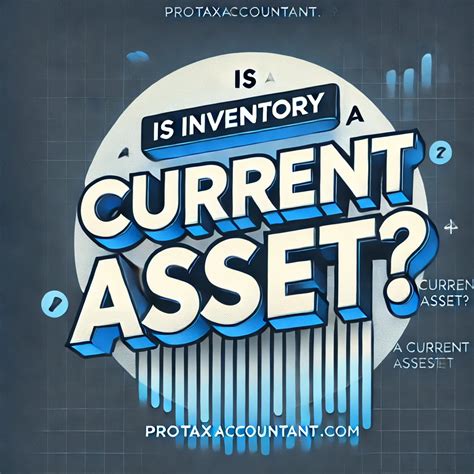 Is Inventory a Current Asset? Easy Guide for Business Owners