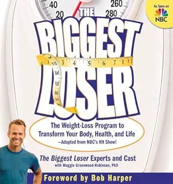 Buy The Biggest Loser: The Weight Loss Program to Transform Your Body ...