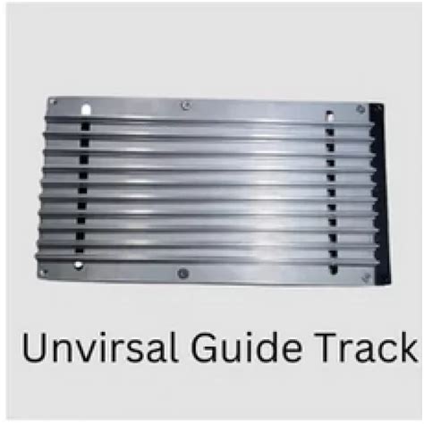 Ahmedabad's Top Unvirsal Guide Track Manufacturer & Supplier