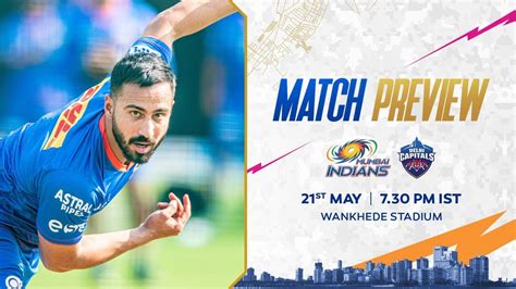 Match Preview, MI vs DC: Looking to end the season on a high - Mumbai ...